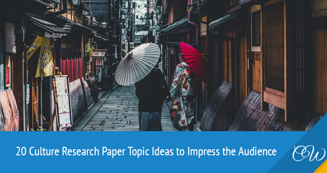 Culture Research Paper Topics